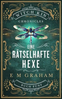 Eine Rätselhafte Hexe - Witch Kin Chronicles (Deutsche Übersetzung, #5