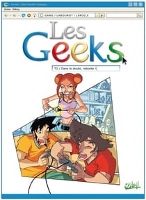 Les Geeks T02 - Dans le doute, reboote !