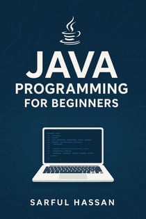 Java Programming for Beginners - Master of Programming