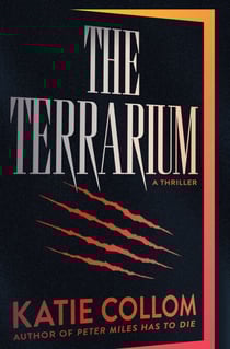 The Terrarium - A Thriller