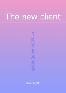 The New Client - 1kYears, #1