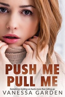 Push Me Pull Me - Last Goodbye, #1