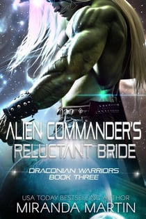 Alien Commander's Reluctant Bride - Draconian Warriors, #3