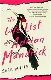 The Life List of Adrian Mandrick - A Novel