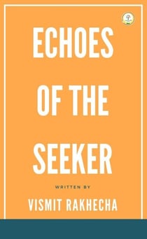 Echoes of the Seeker