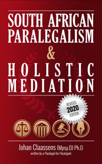 South African Paralegalism and Holistic Mediation
