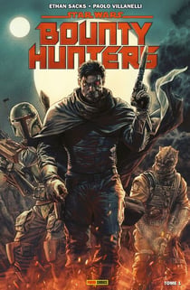 Star Wars : Bounty Hunters T01 - Les plus dangereux de la galaxie