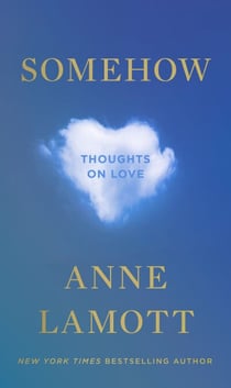 Somehow - Thoughts on Love