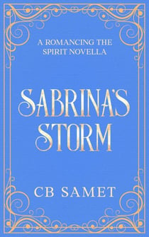 Sabrina's Storm (a novella) - Romancing the Spirit Series