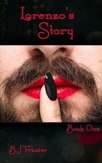 Lorenzo's Story - Book One - Perchance to Dream, #8