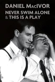 Never Swim Alone & This Is A Play - 2nd Edition