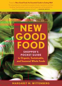New Good Food Pocket Guide, rev - Shopper's Pocket Guide to Organic, Sustainable, and Seasonal Whole Foods