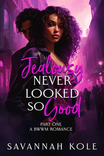 Jealousy Never Looked So Good - Jealousy Series, #1