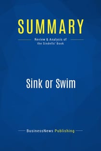 Summary: Sink or Swim - Review and Analysis of the Sindells' Book