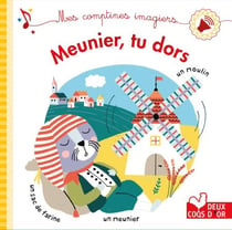 Meunier, tu dors - livre sonore