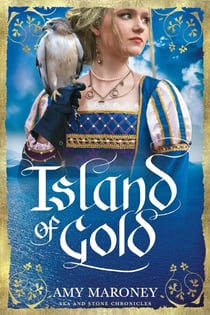 Island of Gold - Sea and Stone Chronicles, #1
