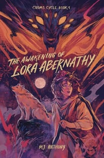 The Awakening of Lora Abernathy - The Cosms Cycle, #1