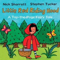 Little Red Riding Hood - A Tap-the-Page Fairy Tale