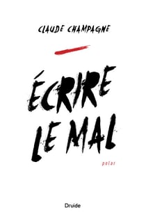 Écrire le mal
