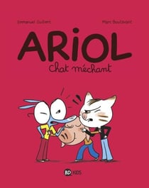 Ariol, Tome 06 - Chat méchant