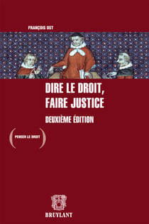 Dire le droit, faire justice