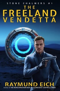 The Freeland Vendetta - Stone Chalmers, #1