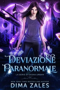 Deviazione Paranormale - La serie di Sasha Urban, #5