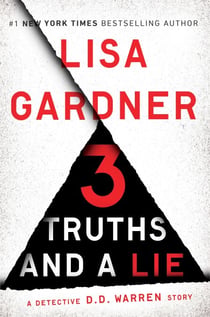 3 Truths and a Lie - A Detective D. D. Warren Story