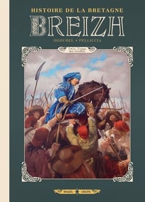 Breizh Histoire de la Bretagne T07 - Le Temps des révoltes