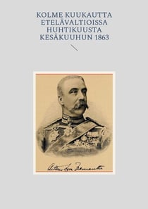 Kolme Kuukautta Etelävaltioissa huhtikuusta kesäkuuhun 1863