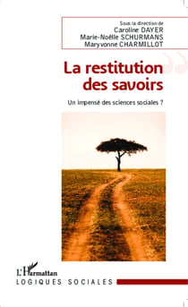 La restitution des savoirs - Un impensé des sciences sociales?