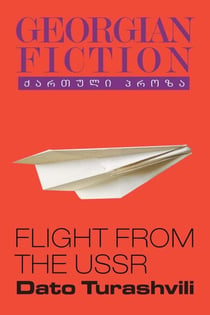 Flight from the USSR - Georgian Fiction, #1