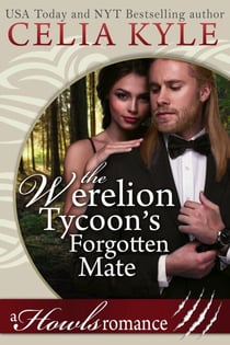 The Werelion Tycoon's Forgotten Mate - Howls Romance