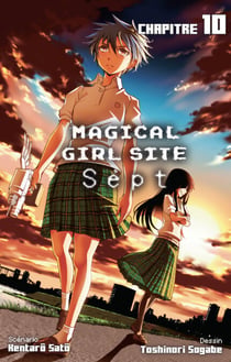 Magical Girl Site - Sept - Chapitre 10