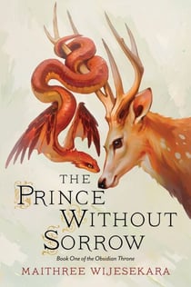 The Prince Without Sorrow - Book One of the Obsidian Throne
