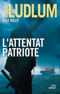 L'attentat patriote - thriller