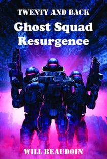 Ghost Squad Resurgence - Twenty and Back, #2