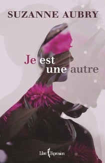 Je est une autre - JE EST UNE AUTRE [NUM]