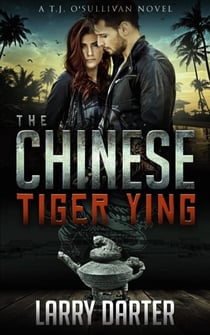 The Chinese Tiger Ying - T. J. O'Sullivan Series, #3
