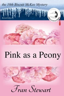 Pink as a Peony - Biscuit McKee Mysteries, #10