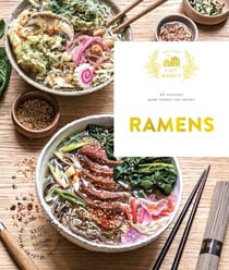 Ramens - 65 recettes pour toutes vos envies