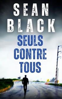 Seuls contre tous - Une aventure de ryan lock, #7