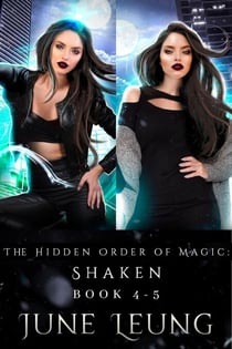 The Hidden Order of Magic: Shaken Book 4-5 - The Hidden Order of Magic: Shaken Boxed Set, #2