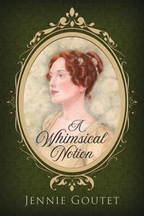 A Whimsical Notion - Daughters of the Gentry, #1