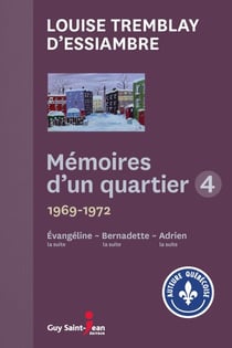 Mémoires d'un quartier 4 - 1969-1972