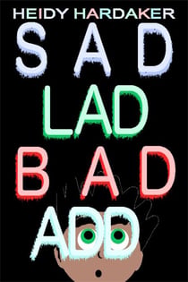 Sad Lad Bad Add - Heidy's Storhymies, #13