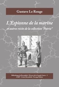 L'Espionne de la marine - Et autres récits de la collection "Patrie"