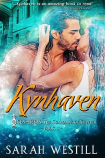Kynhaven - Gen-Heirs: The Guardians of Sziveria, #3