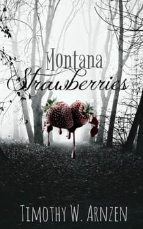 Montana Strawberries