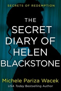 The Secret Diary of Helen Blackstone - Secrets of Redemption, #0.5